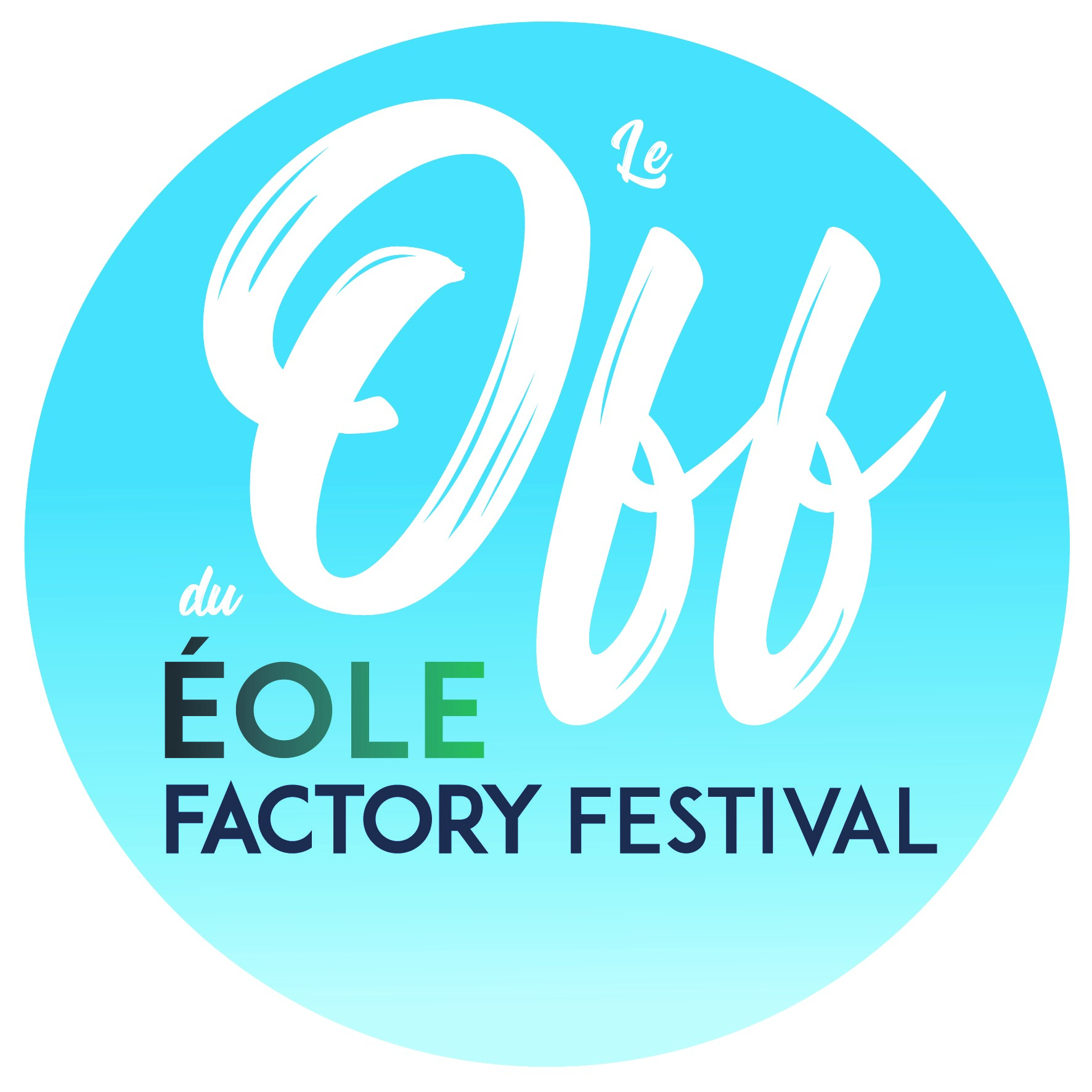 LE OFF D'ÉOLE FACTORY FESTIVAL